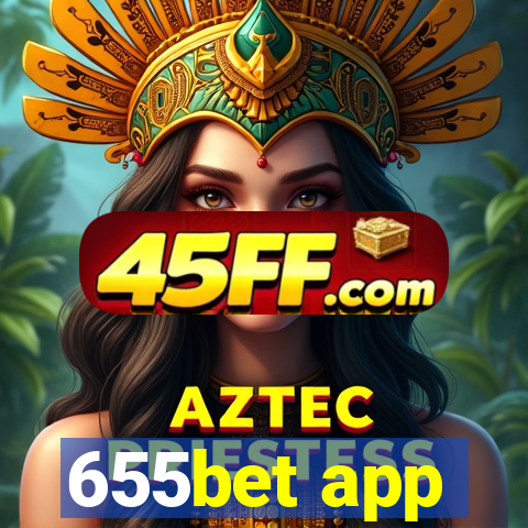 655bet app